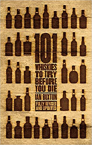 101 Whiskies To Try Before You Die Book