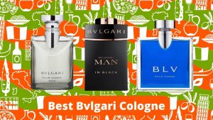 Best bvlgari colognes