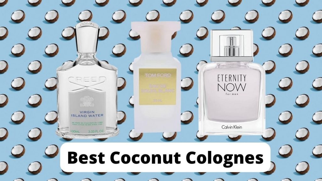 Best Coconut Cologne for men