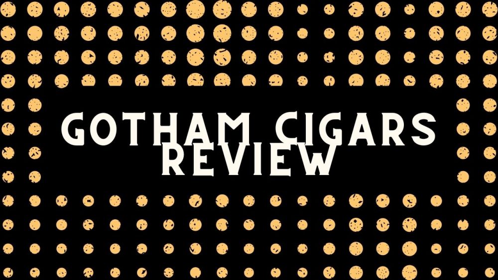 gotham cigars review