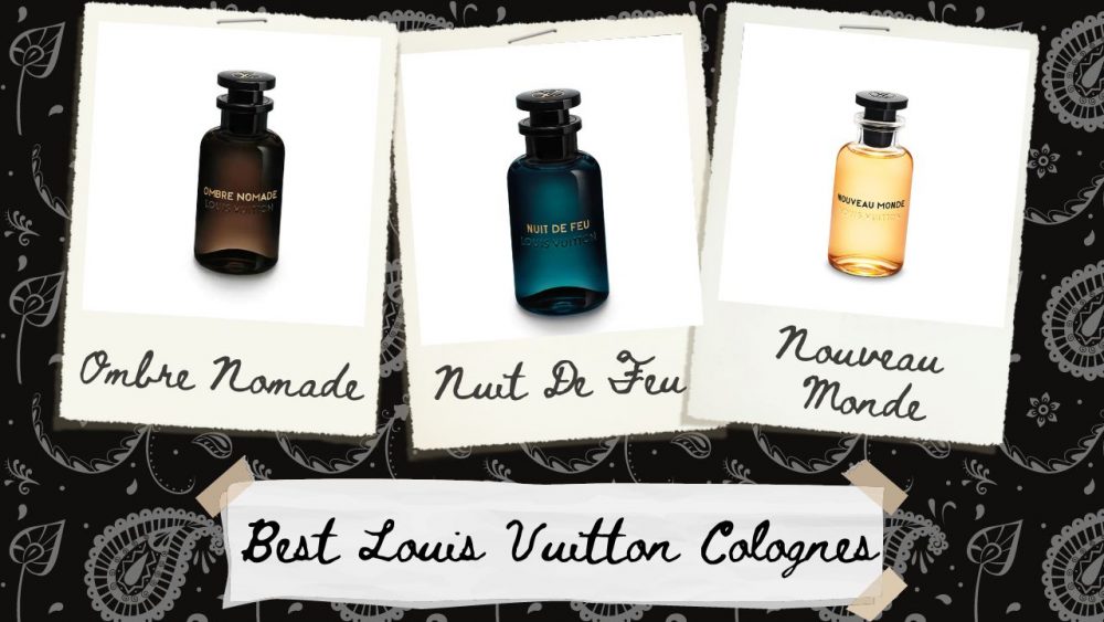 Best Louis Vuitton Colognes