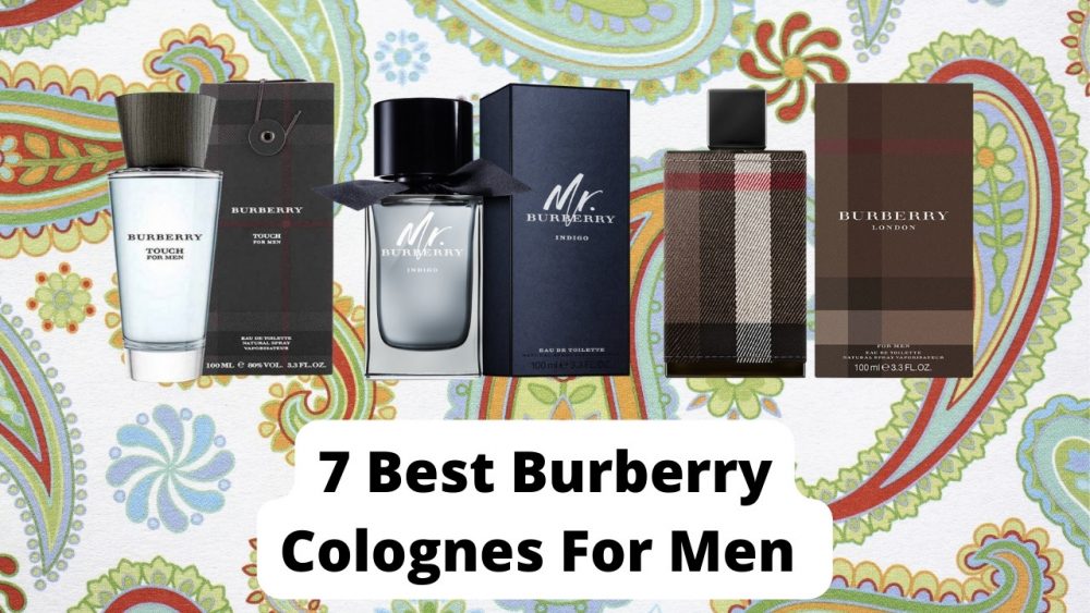 Best Burberry Colognes For Men