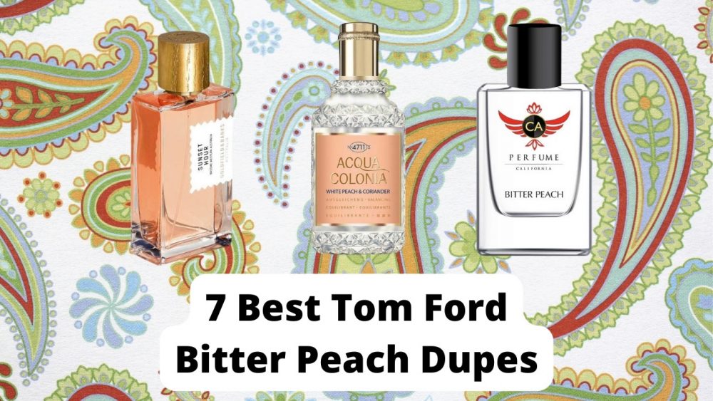 Best Tom Ford Bitter Peach Dupes