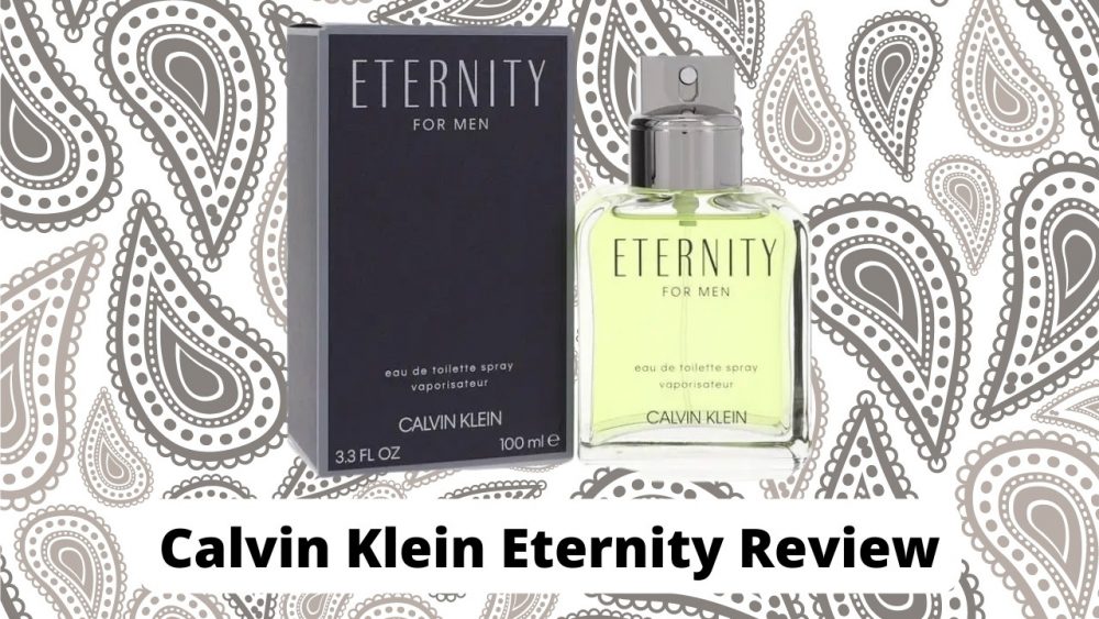 Calvin Klein Eternity Review