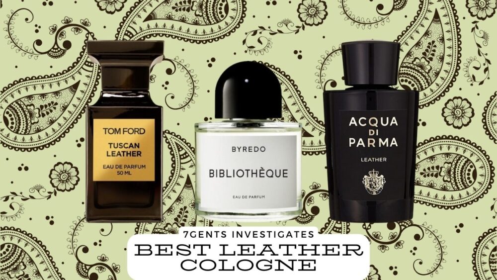 Uncover the Most Daring Leather Colognes for Bold Men! - 7Gents