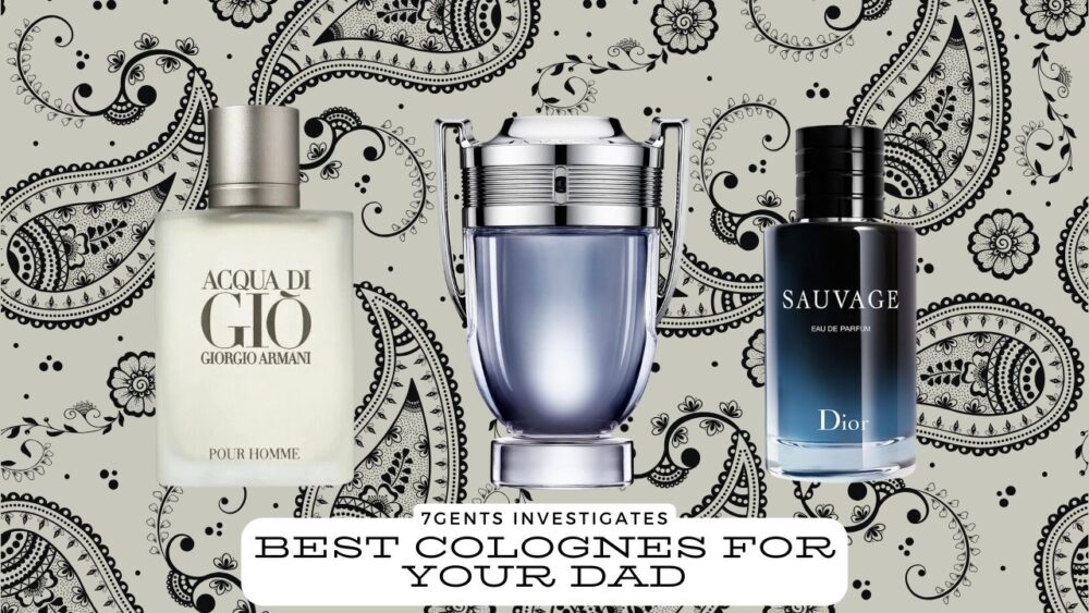 Best Colognes For Your Dad
